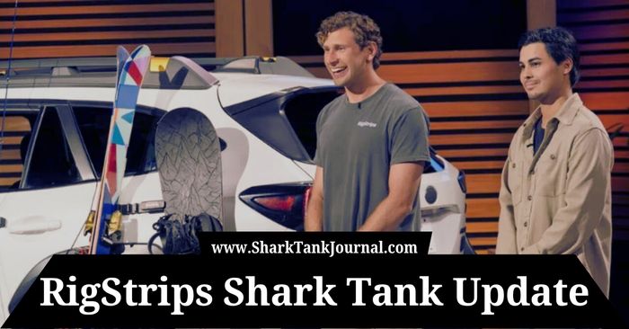 rigstrips shark tank update